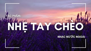 Nhẹ tay chèo - Nguyễn Thu Hà  amnhacdothang.com