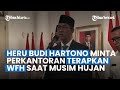 Heru Budi Hartono Minta Perkantoran Terapkan WFH Saat Musim Hujan, PSI Mendukung: Usulan yang Baik