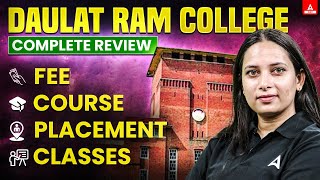 All about Daulat Ram College, Delhi | Fees | Placements | Courses | DU Admissions 2024✅