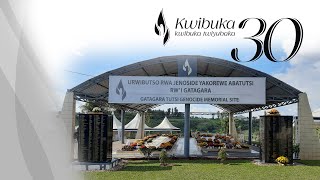 #KWIBUKA30: NYANZA - GATAGARA: Kwibuka ku nshuro ya 30 Jenoside yakorewe Abatutsi mu 1994