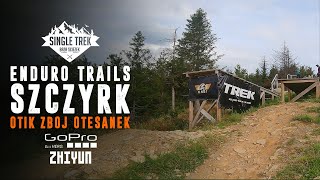 Szczyrk - Zbój, Otik i Otesanek // Skrzyczne, Enduro Trails Szczyrk // Enduro, MTB, DH, GIMBAL