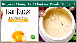 BANJARAS Orange 🍊 Peel SKIN CARE POWDER ** Review \u0026 Demo**Face Brightens Instantly😱