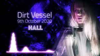 Dirt Vessel - Epic Dark Techno Mix - DanzHard - 9th of October 2020