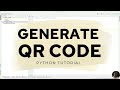 Generate QR Code With Python In 3 lines