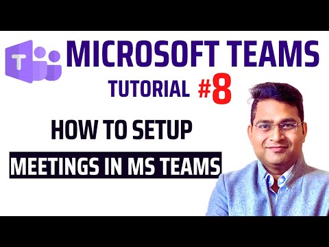 How to setup Meeting in Teams | Microsoft Teams Tutorial #8