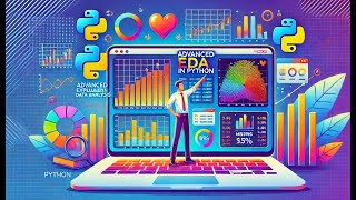Advanced Exploratory Data Analysis (EDA) in Python Data Cleaning Visualization & Feature Engineering