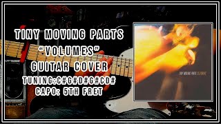 Tiny Moving Parts - Volumes (Guitar Cover)