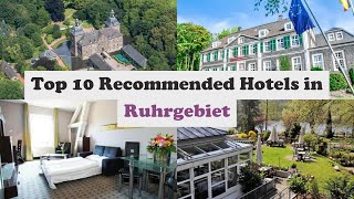 Top 10 Recommended Hotels In Ruhrgebiet | Luxury Hotels In Ruhrgebiet