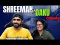 Shreeman Legend Vs Tanvee ( Daku )  | नुसती तोडातोडी | #shreemanlegend