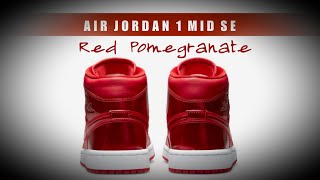 RED POMEGRANATE 2021 Air Jordan 1 Mid SE DETAILED LOOK + PRICE