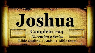 Joshua Complete - Holy Bible Book #06 - HD 4K Audio-Text Read Along - KJV Narration 2
