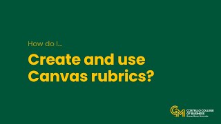 How to Create and Use Canvas Rubrics
