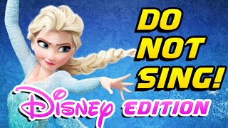 ♫ IF YOU SING YOU LOSE  - Disney Songs | ❌ Don't Sing Challenge ❌ [HQ]