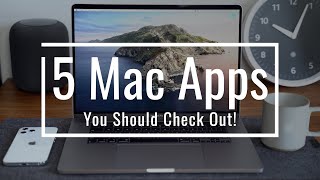 Five Mac Apps Worth Checking Out - August 2020