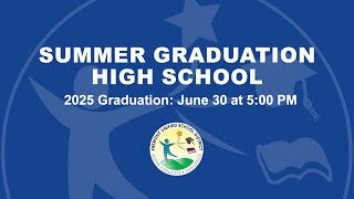 Summer School Graduation 2025