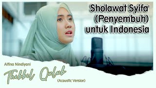 Sholawat Syifa Penyembuh Untuk Indonesia Thibbil Qulub by Alfina Nindiyani