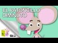 Cuentos Infantiles Cortos de Ratones: EL RATONCILLO DIMINUTO [En Español]