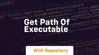 get path of executable