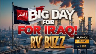 Iraq’s Big Day: $298M Auction \u0026 5.97T Oil Deal Spark RV Buzz! 💥 Iraqi dinar news today 2024/ RV NEWS