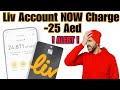 No More Free Account Liv Bank | Zero  balance Account Liv bank | Liv Bank UAE Digital Bank