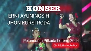 ERNI AYUNINGSIH & JHON KURSI RODA BERSAMA PELITA HARAPAN || PELUNCURAN PILKADA LOTENG 2024  PART 3