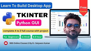 Python GUI Tutorial with Tkinter in one video in Hindi 2024 🔥🔥 🔥