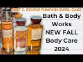 (Part.2 Review) NEW! 🍂🧁Pumpkin Swirl Cake  ▌Bath & Body Works Fall Body Care 2024! #bathandbodywork