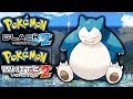 Pokemon Black 2 & White 2 - How to get Snorlax