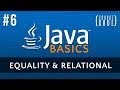 Java Programming Tutorial - Equality and Relational Operators - Episode 6