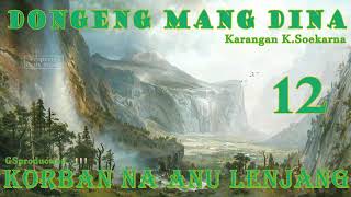 Korban Na Anu Lenjang - Eps.12