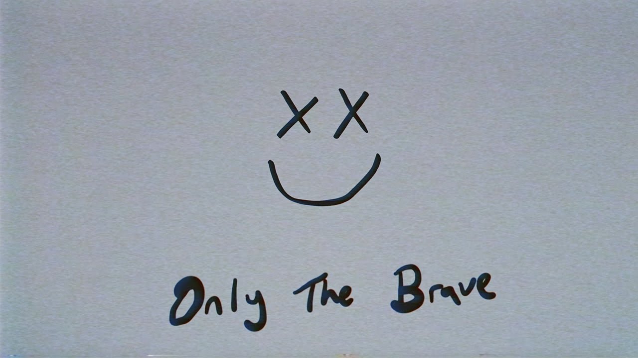 Louis Tomlinson - Only the Brave Louis Tomlinson - Only the Brave