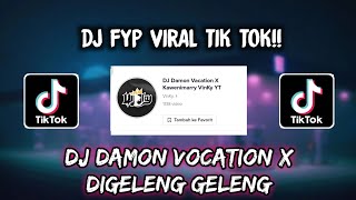 Sound VinKy DJ DAMON VOCATION X DIGELENG GELENG VIRAL TIK TOK