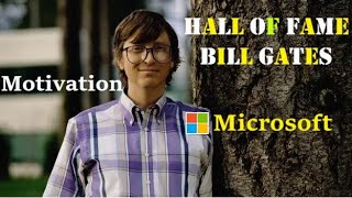 Bill Gates: Hall of Fame | Motivation | Microsoft | Success | Richest Man | Inspiration