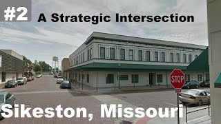 A Strategic Intersection - Sikeston, Missouri - Rural America #2