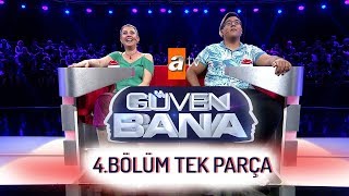 Güven Bana 4.Bölüm Tek Parça  HD