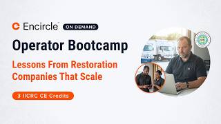 Operator Bootcamp: Lessons From Restoration Companies That Scale - Webinar