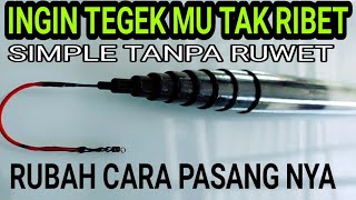 TEGEK MU INGIN BAGUS..?? Aplikasikan cara pasang benang tegek yang paling sempurna