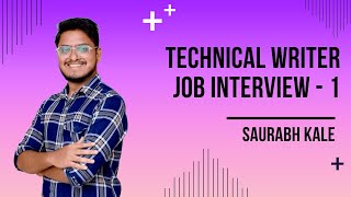 Technical Writer Job Interview - 1