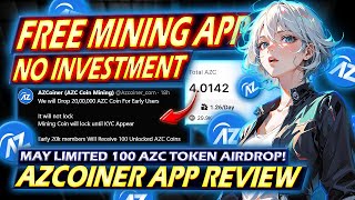 FREE MINING APP NO INVESTMENT! | AzCoiner Free Crypto Airdrop 2023 Tagalog Review