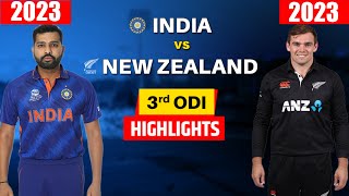 India Vs Newzeland 3rd ODI Full Match Highlights 2023 | ind vs nz odi highlights | Cricket Proindia