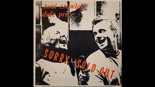 Sorry, Sold Out - Toni Crowley \u0026 Dale Price (Full Album)