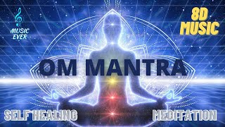 OM MANTRA CHANTING | MEDITATION | SUCCESS MANTRA | 8D AUDIO MUSIC