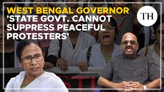 Kolkata doctor rape-murder: West Bengal Governor says state govt can't suppress peaceful protesters