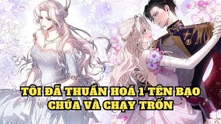 FULL CHAP 1-113 | TRỌNG SINH ĐỂ T.RẢ T.HÙ TÔI ĐÃ CHINH PHỤC BẠO CHÚA RỒI CHỐN CHẠY | HUYA REVIEW