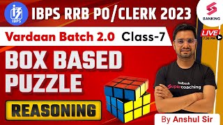 Box Based Puzzles in Reasoning | Vardaan2.0 | IBPS RRB PO/Clerk 2023 | By Anshul Saini Sir