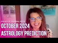 October 2024 Astrology Prediction 🔮 Monthly Astrology Forecast