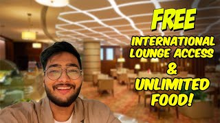 How to Access International Airport Lounge for FREE in Any Country. 🌍