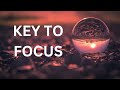 Key to Focus and Concentrate by Brian Tracy