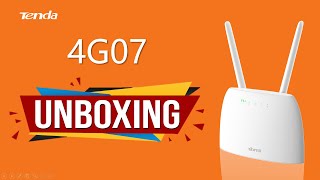 4G07 Unboxing |  4G07 1200 Dual-band WiFi 4G+ LTE Router | 腾达4G07 路由器