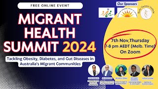 Migrant Health Summit 2024: Obesity, Diabetes, and Gut Health in Australia's South Asian Migrants.